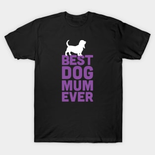 Best Basset Hound Dog Mum Ever - Purple Dog Lover Gift T-Shirt